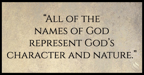 All of the names of God represent God’s character and nature.